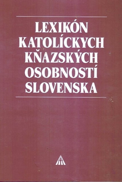 kniha "Lexikón katolíckych kňazských osobností Slovenska"