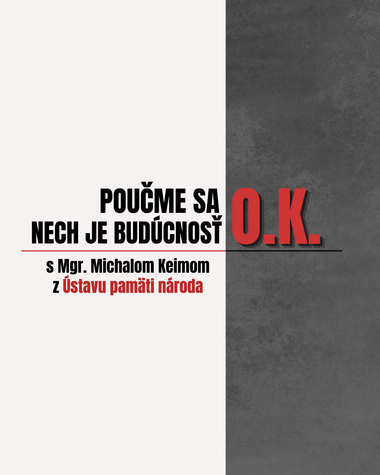 Poučme sa, nech je budúcnosť O.K.