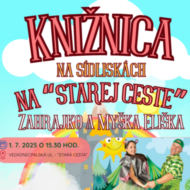 Knižnica na  "starej ceste" so Zahrajkom a Myškou Eliškou