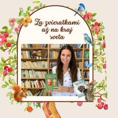 Za zvieratkami až na kraj sveta