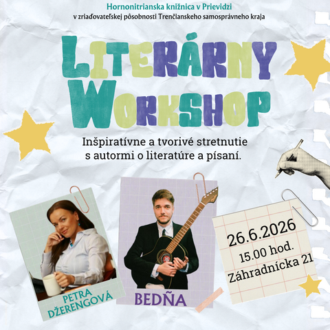 Zažite tvorivý a inšpiratívny workshop s porotcami literárnej súťaže Literárna jar Ondreja Čiliaka.