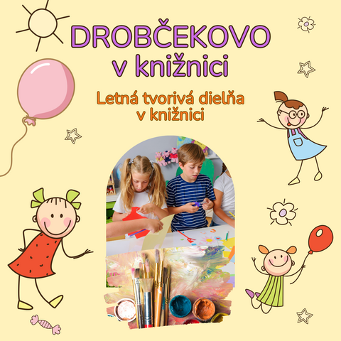 Drobčekovo v knižnici – Letná tvorivá dielňa
