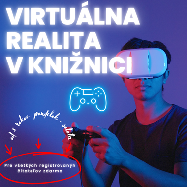 Jún vo virtuálnej realite v knižnici - PRIHLÁSTE SA