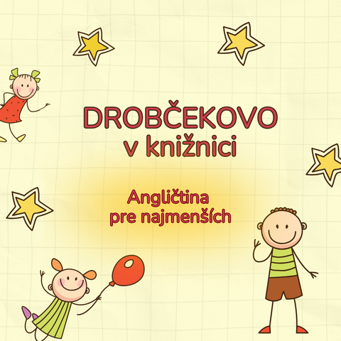 Drobčekovo v knižnici – angličtina pre najmenších