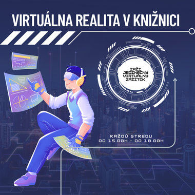 Virtuálna realita v knižnici - PRIHLÁSTE SA