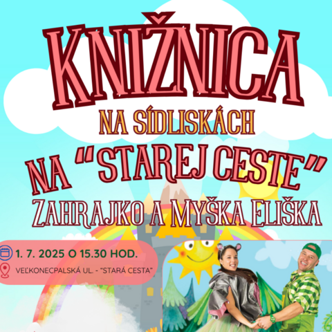 Knižnica na "starej ceste" so Zahrajkom a Myškou Eliškou Knižnica na "starej ceste" so Zahrajkom a Myškou Eliškou