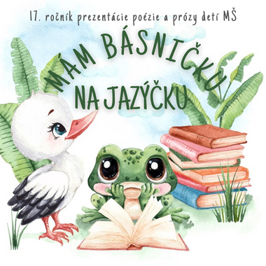 17. ročník recitačnej prehliadky Mám básničku na jazýčku 17. ročník recitačnej prehliadky Mám básničku na jazýčku