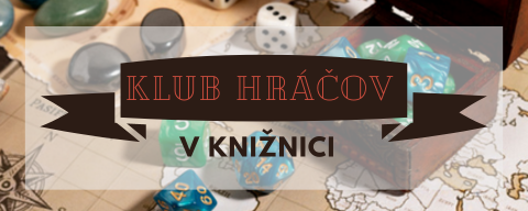 KLUB HRÁČOV spoločenských hier